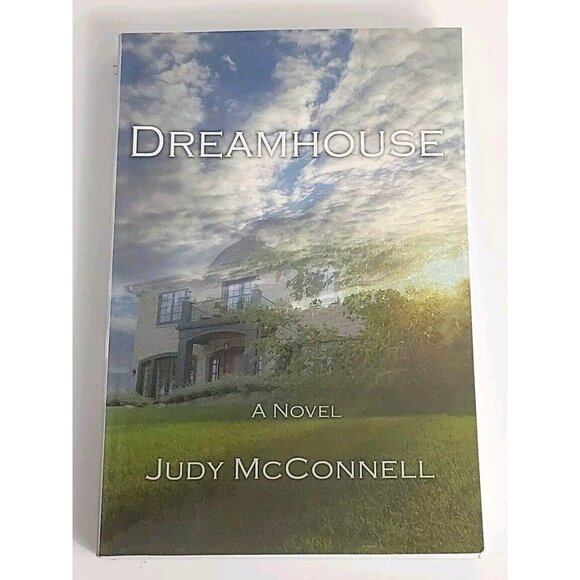 Dreamhouse Judy McConnell Paperback book SIGNED 9780692612101 - Picture 1 of 5